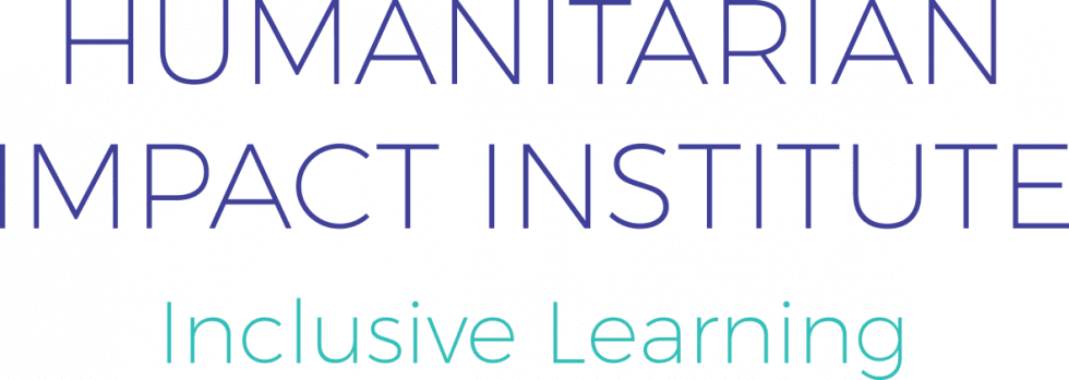 Humanitarian Innovation Humanitarian Impact Institute